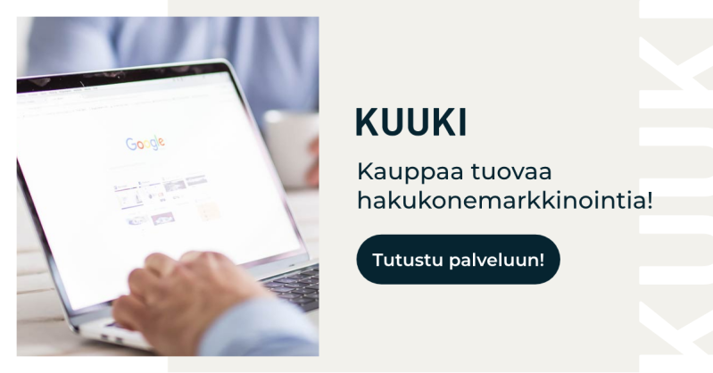 KUUKI – Kauppaa tuovaa hakukonemarkkinointia -ilmoituksen kuvituskuva